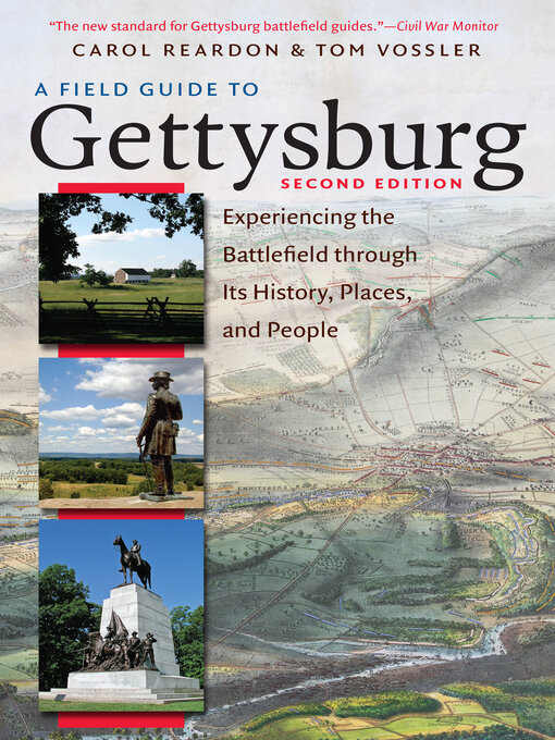 Title details for A Field Guide to Gettysburg Expanded Ebook by Carol Reardon - Available